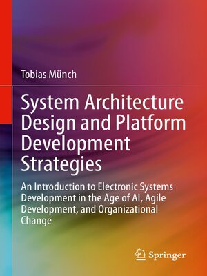 cover image of System Architecture Design and Platform Development Strategies
